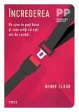 Cumpara ieftin Increderea. Pe cine te poti bizui si cum arati ca esti om de cuvant/Henry Cloud, Trei