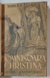 DOMNISOARA CHRISTINA de MIRCEA ELIADE 1943