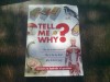 TELL ME WHY? ANSWERS TO HUNDREDS OF QUESTION (CARTE IN LIMBA ENGLEZA)