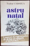 Cumpara ieftin TUDOR CRISTEA - ASTRU NATAL (VERSURI) [volum de debut, 1976 / tiraj 900 ex.]