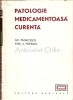 Patologie Medicamentoasa Curenta, Gh. Panaitescu, Emil Popescu, Editura Medicala, 1974, Farmacologie
