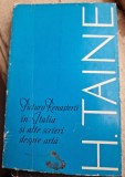 Hippolyte Taine - Pictura Renasterii in Italia si Alte Scrieri Despre Arta