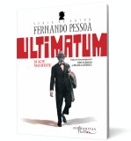 Ultimatum şi alte manifeste - Fernando Pessoa - Editura Humanitas Fiction