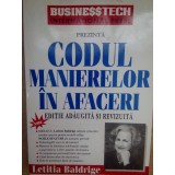 Letitia Baldrige - Codul manierelor in afaceri