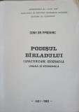 PODISUL BARLADULUI. CARACTERIZARE GEOGRAFICA UMANA SI ECONOMICA-P. POGHIRC