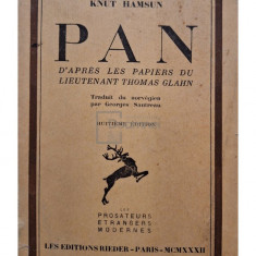 Knut Hamsun - Pan - D'apres les papiers du lieutenant Thomas Glahn (editia 1932)