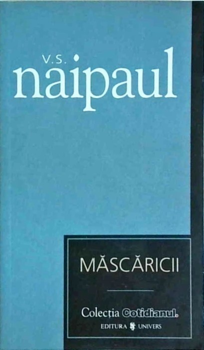V. S. Naipaul - Mascaricii