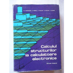 Calculul Structurilor La Calculatoare Electronice - Ch. Massonnet G. Deprez R. Maquoi R. Muller G. Fon,268907