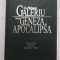 Cu Parintele Galeriu intre Geneza si Apocalipsa : convorbiri cu Dorin Popa