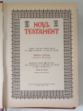 NOUL TESTAMENT 1648 - 1988 - TIPARIT PENTRU PRIMA DATA IN LIMBA ROMANA LA 1648 DE CATRE SIMION STEFAN MITROPOLITUL TRANSILVANIEI , REEDITAT DUPA 34
