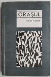 Orasul &ndash; William Faulkner