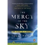 The Mercy Of The Sky: The Story Of A Tornado