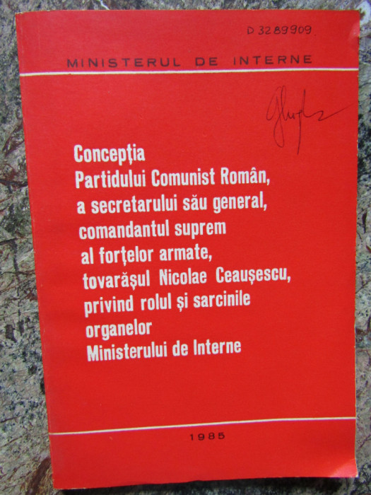 Conceptia Partidului Comunist Roman, a Secretarului sau general...