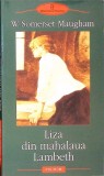 LIZA DIN MAHALAUA LAMBETH-W. SOMERSET MAUGHAM-278356
