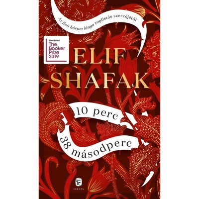10 perc 38 m&amp;aacute;sodperc - Elif Shafak foto