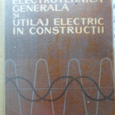 ELECTROTEHNICA GENERALA SI UTILAJ ELECTRIC IN CONSTRUCTII-N. PATACHI