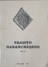 TRADITII MARAMURESENE VOL.2-ION CHIS STER, NICOARA TIMIS-241505