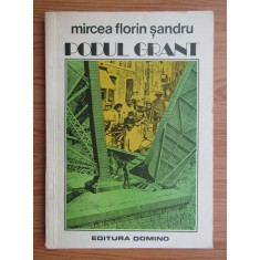 Mircea Florin Sandru - Podul Grant. Versuri (1992)
