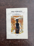 Paul Verlaine - Cantec de Toamna (Poezii) RAFET, 2006, 166 pagini - Beletristica