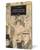 Momente. Povestiri. Schite - Litera