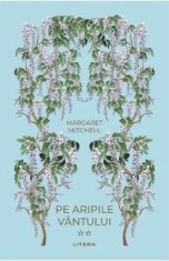 Pe aripile vantului Vol.2 - Margaret Mitchell