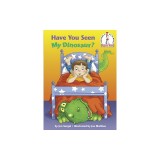 Have You Seen My Dinosaur?