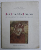 LES PRIMITIFS FRANCAIS DE LA COLLECTION FOURNIER - LIBERTON par LOUIS REAU , 1948 , EXEMPLAR NUMEROTAT 409 DIN 500*