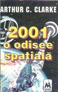 2001 - O odisee spatiala - Arthur C. Clarke foto