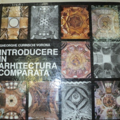 INTRODUCERE IN ARHITECTURA COMPARATA-GH. CURINSCHI VORONA