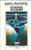 Extremul occident Petru Dumitriu Editura Univers 1996 Literatura Romana Clasica Carti Colectie Coperta Cartonata