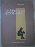 Inspectia Scolara Ioan Jinga - Didactica si Pedagogica 1983, Carte Pedagogie, 348 pagini