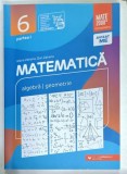 MATEMATICA , ALGEBRA / GEOMETRIE , MANUAL PENTRU CLASA A 6 -A , PARTEA I de MARIA ZAHARIA si DAN ZAHARIA , 2022