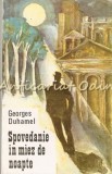 Spovedanie In Miez De Noapte - Georges Duhamel