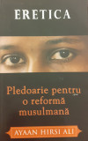 Eretica Pledoarie pentru o reforma musulmana, Ayaan Hirsi Ali