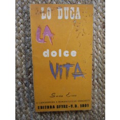 LA DOLCE VITA-LO DUCA