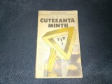 VALENTIN RADULESCU - CUTEZANTA MINTII