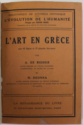 L&amp;#039;ART EN GRECE par A. DE RIDDER et W. DEONNA , 1924 foto