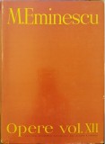 Opere vol. XII (Editie critica &ndash; Perpessicius) &ndash; Mihai Eminescu