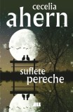 Suflete pereche - Paperback brosat - Cecelia Ahern - All