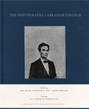 The Photographs of Abraham Lincoln | Peter W. Kunhardt, Harold Holzer