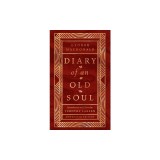 Diary of an Old Soul: Annotated Edition