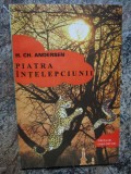 Hans Christian Andersen - Piatra intelepciunii