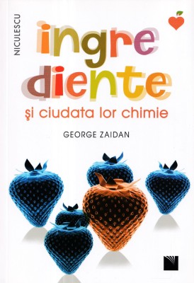 Ingrediente si ciudata lor chimie - George Zaidan foto