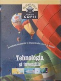 TEHNOLOGIA SI INVENTIILE. IN CULISELE SISTEMELOR SI DISPOZITIVELOR: TRECUT SI PREZENT-COLECTIV-244511