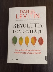 Daniel Levitin - Revolutia longevitatii