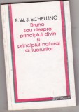 bnk ant F W J Schelling - Bruno sau despre principiul divin si principiul moral