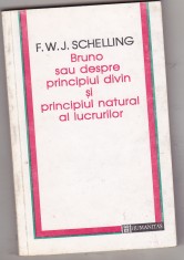 bnk ant F W J Schelling - Bruno sau despre principiul divin si principiul moral