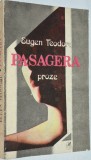 Eugen Teodoru - Pasagera - proza
