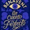 Un Cuento Perfecto / A Perfect Short Story