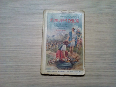 MOARTEA ZEILOR - .. IULIAN APOSTATUL - Dimitrie de Merejkovschi -1916, 250 p. foto